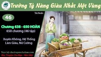 [HV] Trưởng Tỷ Nàng Giàu Nhất Một Vùng